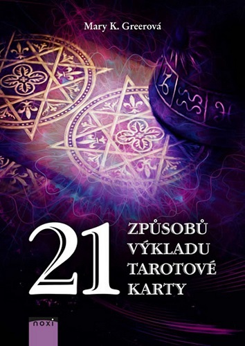 Obrázok Tarotové karty - 21 způsobů výkladu tarotové karty