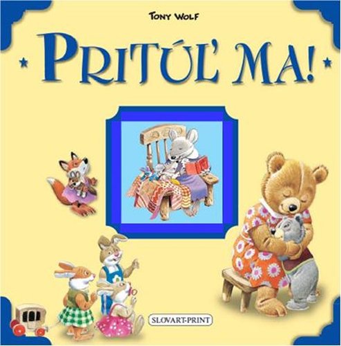 Obrázok Pritúľ ma! - hrubé leporelo