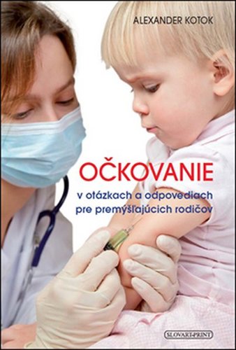 Obrázok Očkovanie v otázkach a odpovediach pre premýšľajúcich rodičov