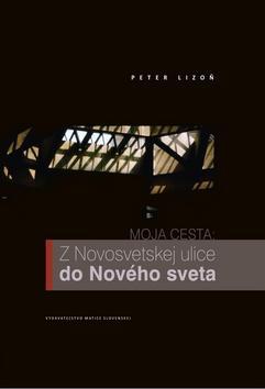 Obrázok Moja cesta : Z Novosvetskej ulice do Nového sveta