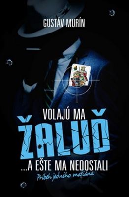 Obrazok Volajú ma Žaluď ...a ešte ma nedostali