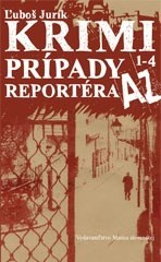 Obrázok Krimi prípady reportéra AZ 1 – 4