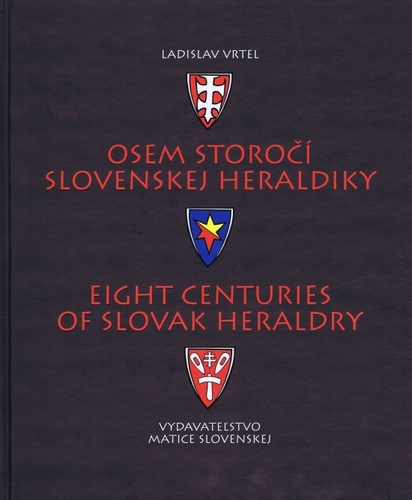 Obrázok Osem storočí slovenskej heraldiky