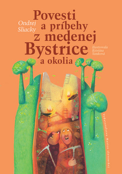 Obrázok Povesti a príbehy z medenej Bystrice