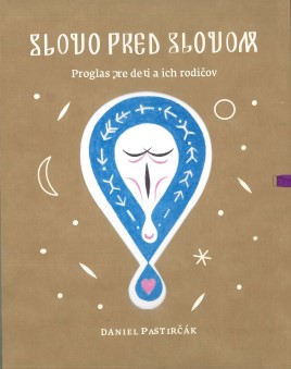 Obrazok Slovo pred slovom - Proglas pre deti a ich rodičov