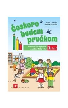 Obrazok Čoskoro budem prvákom 2. časť - Pracovný zošit pre deti predškolského veku - 2. časť