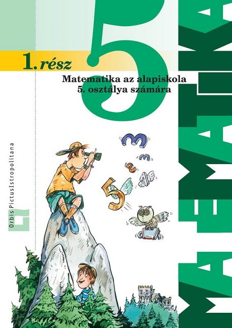 Obrazok Matematika 5 - 1. rész - Az alapiskola 5. osztálya számára