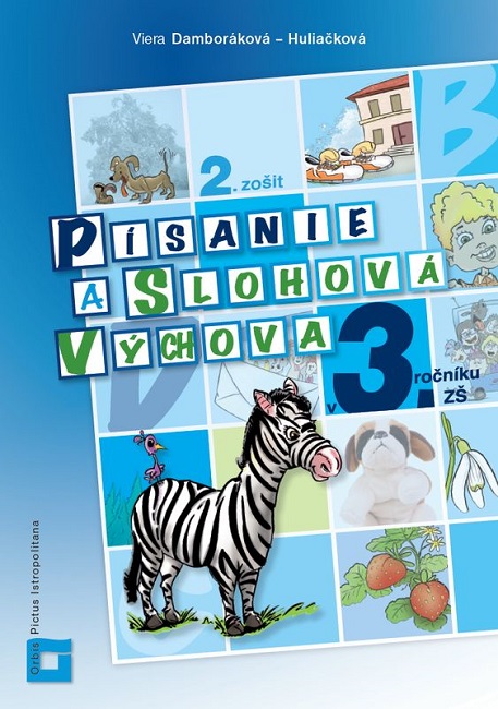 Obrazok Písanie a slohová výchova v 3. ročníku ZŠ (2.zošit)