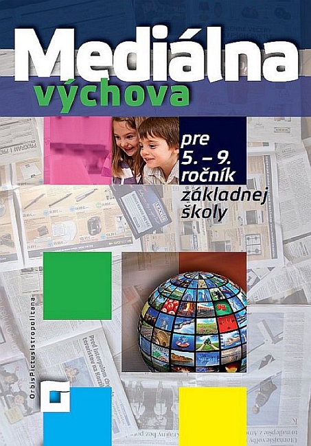Obrazok Mediálna výchova pre 5. - 9. ročník základnej školy