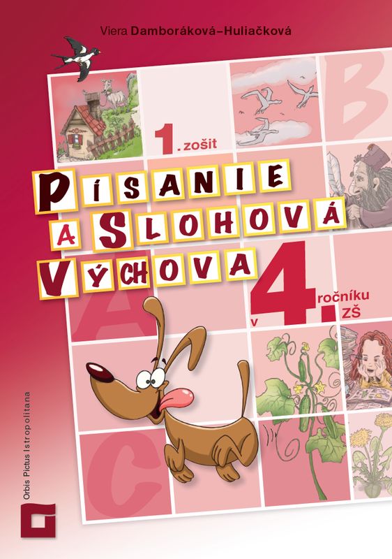 Obrazok Písanie a slohová výchova v 4. ročníku ZŠ (1.zošit) - Pracovný zošit