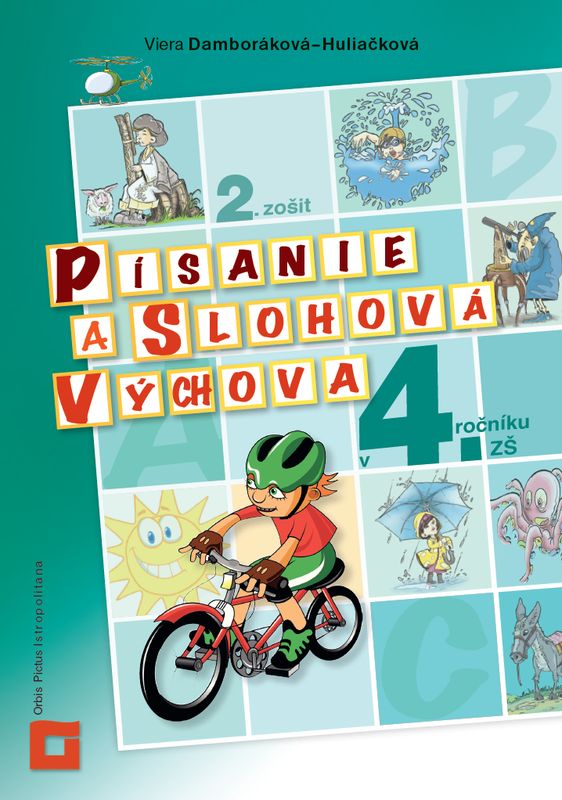Obrazok Písanie a slohová výchova v 4. ročníku ZŠ (2.zošit) - Pracovný zošit