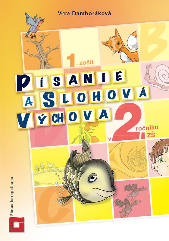 Obrazok Písanie a slohová výchova v 2. ročníku ZŠ (1.zošit)