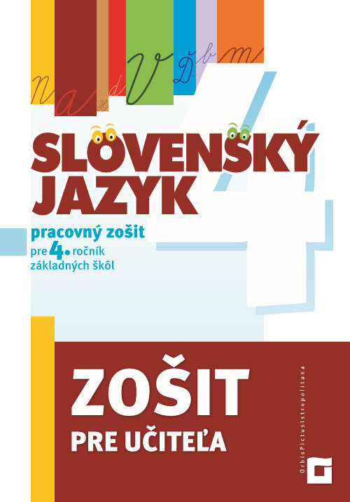Obrazok Slovenský jazyk pre 4. ročník základných škôl - Zošit pre učiteľa