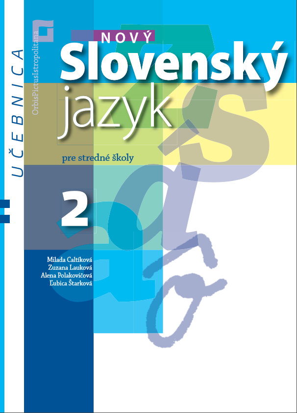 Obrázok Nový Slovenský jazyk pre stredné školy 2 - Učebnica