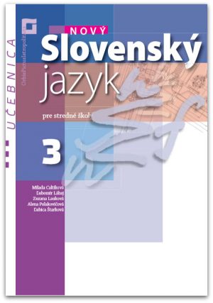 Obrazok Nový Slovenský jazyk pre stredné školy 3 - Učebnica