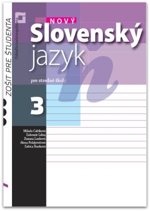 Obrazok Nový Slovenský jazyk pre stredné školy 3 - Zošit pre študenta - Pracovný zošit
