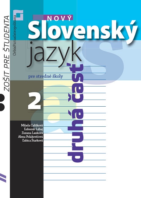 Obrazok Nový Slovenský jazyk pre stredné školy 2 - Zošit pre študenta 2. časť