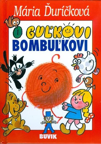 Obrázok O Guľkovi Bombuľkovi - 8. vydanie