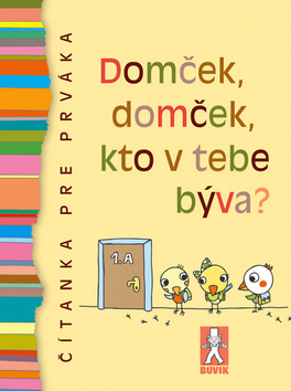 Obrázok Domček, domček, kto v tebe býva? - Čítanka pre prváka