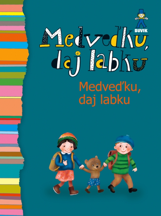Obrazok Medveďku, daj labku