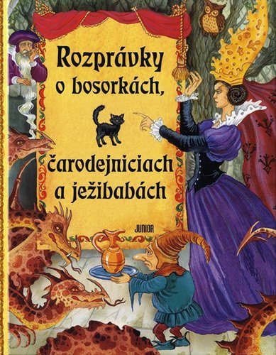 Obrázok Rozprávky o bosorkách, čarodejniciach a ježibabách