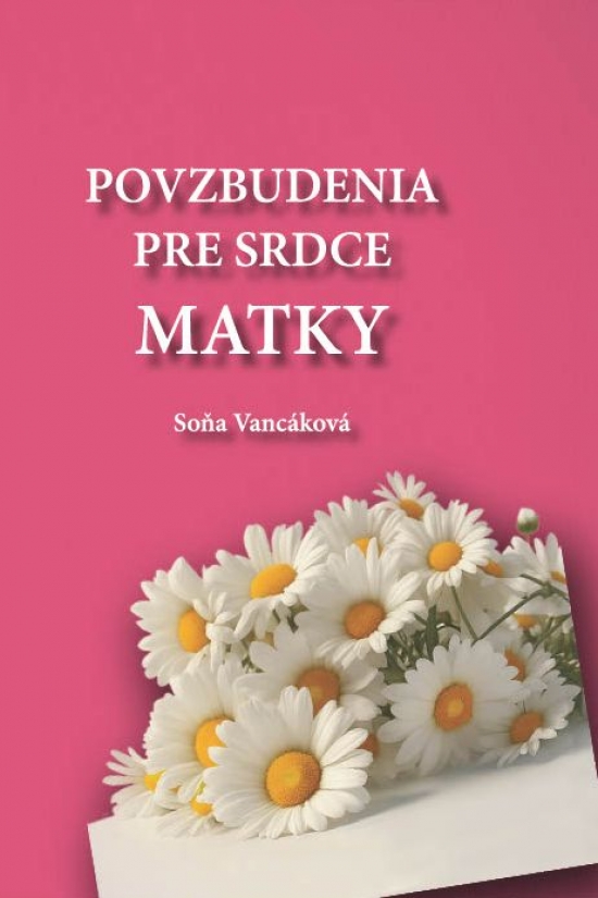 Obrázok Povzbudenia pre srdce matky