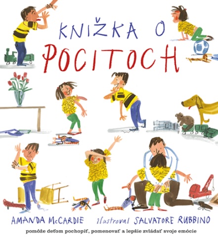 Obrazok Knižka o pocitoch - Pomôže deťom pochopiť, pomenovať a lepšie zvládať svoje emócie