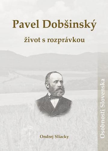 Obrázok Pavel Dobšínský- život s rozprávkou
