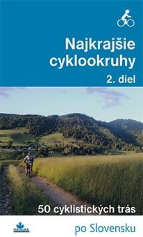 Obrázok Najkrajšie cyklookruhy 2. diel