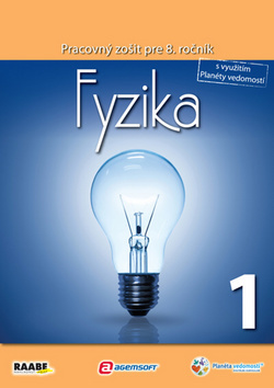 Obrázok Fyzika 1 pre 8. ročník ZŠ a 3. ročník gymnázií s osemročným štúdiom
