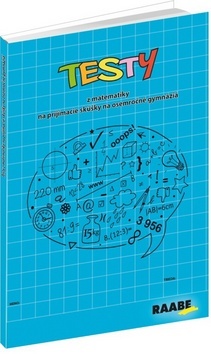 Obrázok Testy z matematiky na prijímacie skúšky na osemročné gymnáziá
