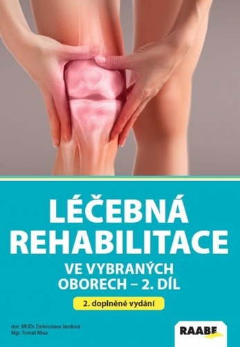 Obrázok Léčebná rehabilitace ve vybraných oborech 2.díl