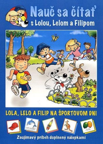 Obrázok Lola, Lelo a Filip na športovom dni