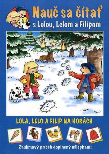 Obrázok Lola, Lelo a Filip na horách