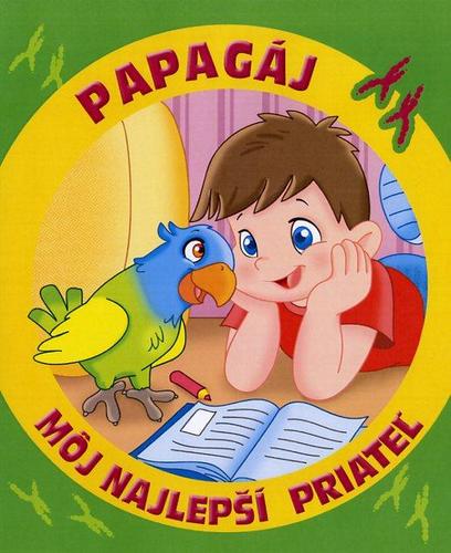 Obrázok Môj najlepší priateľ papagáj