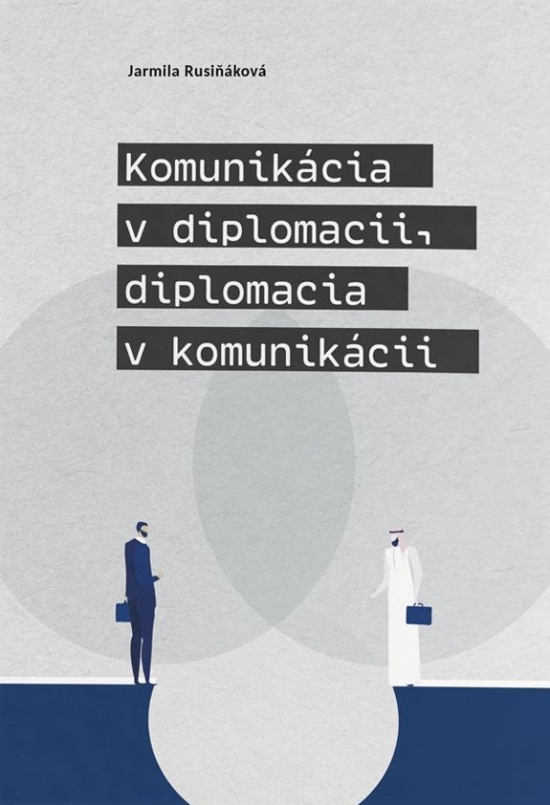 Obrázok Komunikácia v diplomacii, diplomacia v komunikácii