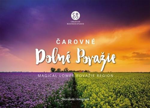 Obrázok Čarovné Dolné Považie - Magical Lower Považie Region