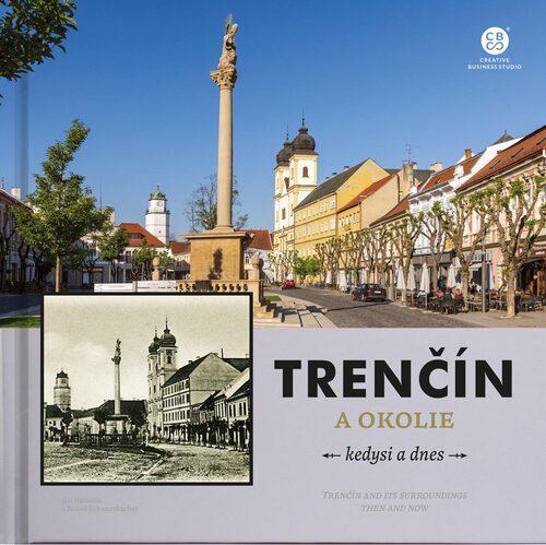 Obrázok Trenčín kedysi a dnes