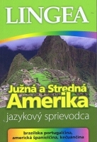 Obrázok LINGEA - Južná a Stredná Amerika - jazykový sprievodca