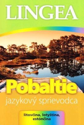 Obrázok LINGEA - Pobaltie-jazykový sprievodca-litovčina, lotyština, estónčina