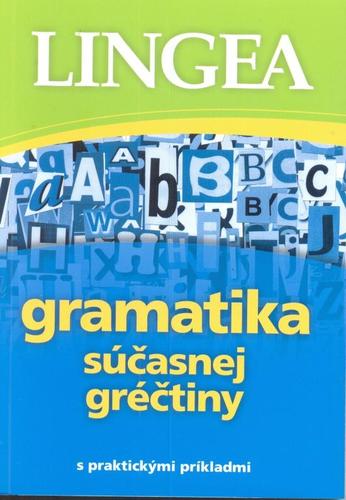 Obrázok Gramatika súčasnej gréčtiny - s praktickými príkladmi