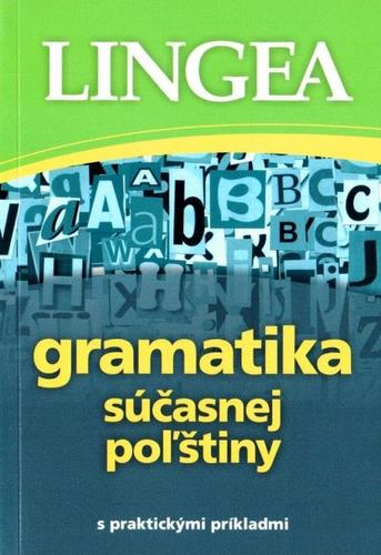 Obrázok Gramatika súčasnej poľštiny s praktickými príkladmi