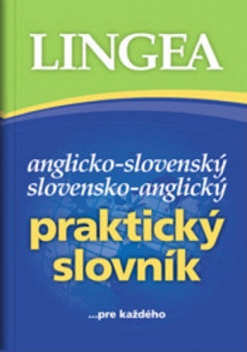 Obrázok Anglicko-slovenský,slovensko-anglický praktický slovník- 4.vydanie