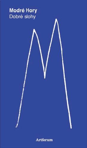 Obrázok Modré hory.Dobré slohy