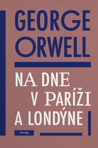 Obrazok Na dne v Paríži a v Londýne