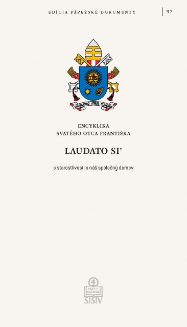 Obrazok Laudato si’ - Encyklika Svätého Otca Františka o starostlivosti o náš spoločný domov
