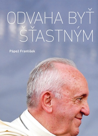 Obrazok Odvaha byť šťastným