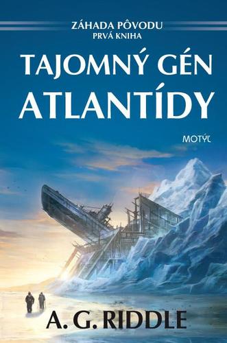 Obrázok Tajomný gén Atlantídy - Záhada pôvodu - prvá kniha