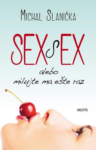 Obrázok Sex s ex...alebo milujte ma ešte raz