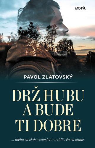 Obrázok Drž hubu a bude ti dobre